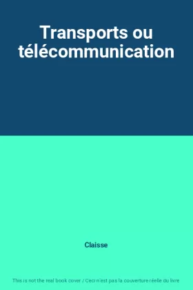 Couverture du produit · Transports ou télécommunication