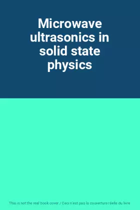 Couverture du produit · Microwave ultrasonics in solid state physics