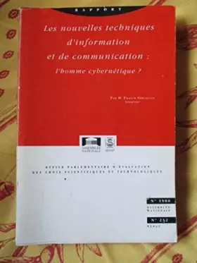 Couverture du produit · Les nouvelles techniques d'information et de communication: l'homme cybernétique ? Tome I et II