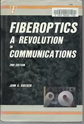 Couverture du produit · Fiberoptics: A Revolution in Communications