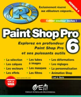 Couverture du produit · Paintshop Pro 6 : Explorer en profondeur Paint Shop Pro et ses puissants outils