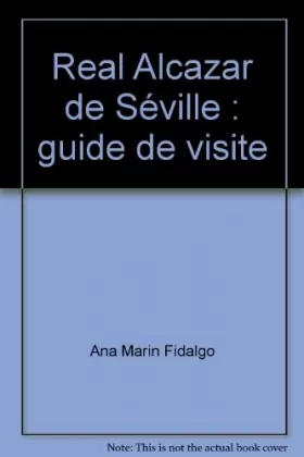 Couverture du produit · Real Alcázar de Sevilla: guide de visite