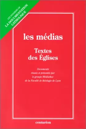 Couverture du produit · Les médias, textes des Eglises