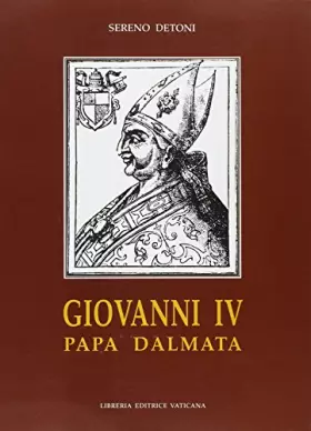 Couverture du produit · Giovanni IV papa dalmata