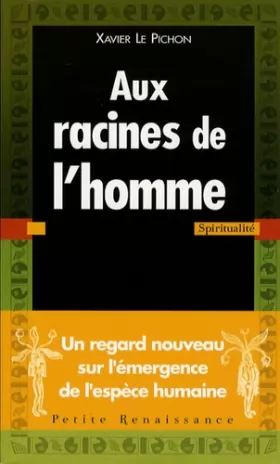 Couverture du produit · AUX RACINES DE L HOMME