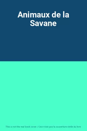 Couverture du produit · Animaux de la Savane