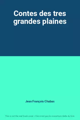 Couverture du produit · Contes des tres grandes plaines