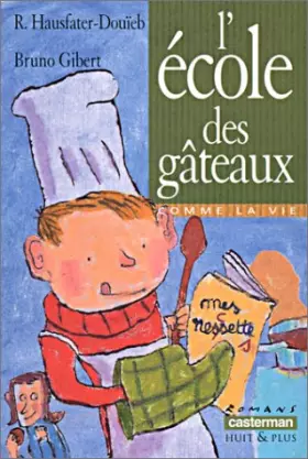 Couverture du produit · L'Ecole des gâteaux