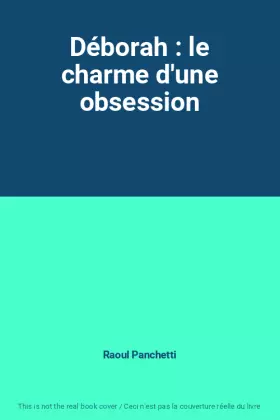 Couverture du produit · Déborah : le charme d'une obsession