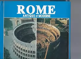 Couverture du produit · Rome : Antique et Moderne en sur-impression