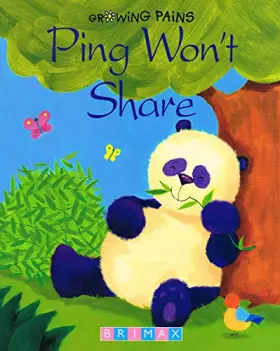 Couverture du produit · Ping Won't Share : Growing Pains Series :