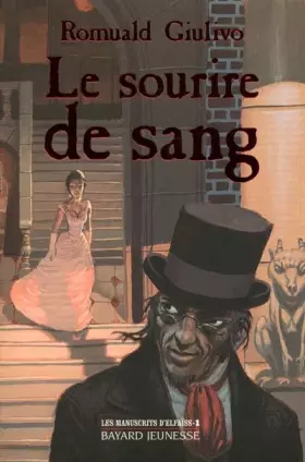 Couverture du produit · Les Manuscrits d'Elfaïss, tome 1 : Le Sourire de sang