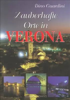 Couverture du produit · Luoghi d'incanto a Verona. Ediz. tedesca