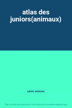 Couverture du produit · atlas des juniors(animaux)