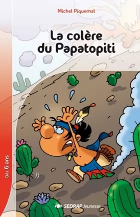 Couverture du produit · Le roman La colre du Papatopiti CP/CE1 (Le roman )