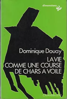 Couverture du produit · La vie comme une course de chars à voiles