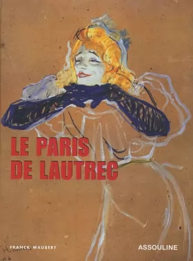 Couverture du produit · Le Paris de Lautrec