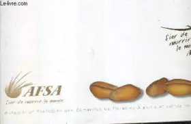 Couverture du produit · AFSA FIER DE NOURRIR LE MONDE.