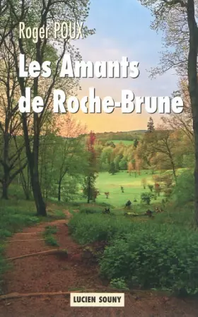 Couverture du produit · Les Amants de Roche-Brune