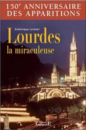 Couverture du produit · Lourdes la miraculeuse