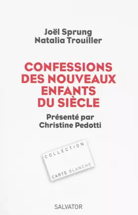 Couverture du produit · Confessions des nouveaux enfants du siècle