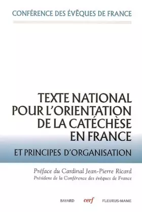 Couverture du produit · Texte national pour l'orientation de la catéchèse en France et principes d'organisation