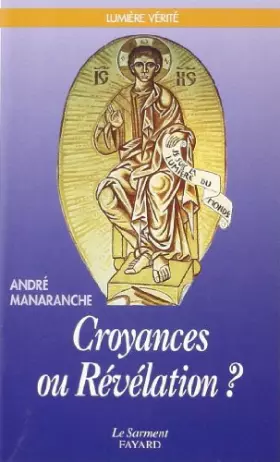 Couverture du produit · Croyances ou Révélations ?