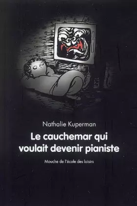 Couverture du produit · Le cauchemar qui voulait devenir pianiste