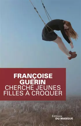 Couverture du produit · Cherche jeunes filles à croquer