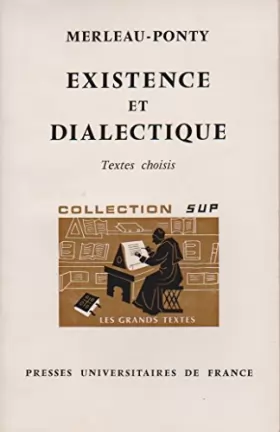Couverture du produit · Existence et dialectique - Textes choisis
