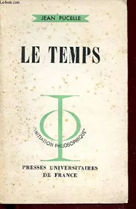 Couverture du produit · Le temps - initiation philosophique collection dirigee par j. lacroix