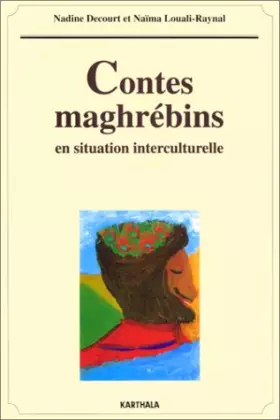 Couverture du produit · Contes maghrébins en situation interculturelle