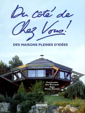 Couverture du produit · Du côté de chez vous ! Des maisons pleines d'idées