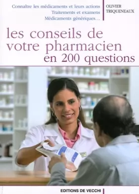 Couverture du produit · Les conseils de votre pharmacien en 200 questions