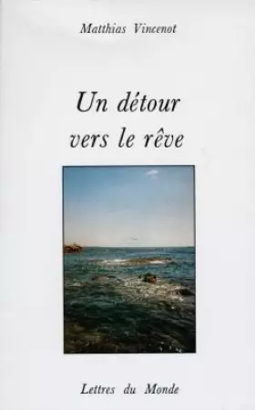 Couverture du produit · Un détour vers le rêve