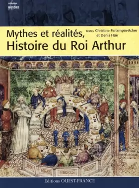Couverture du produit · Mythes et réalités, Histoire du Roi Arthur