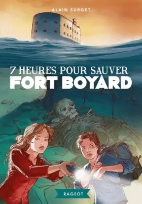 Couverture du produit · 7 heures pour sauver Fort Boyard