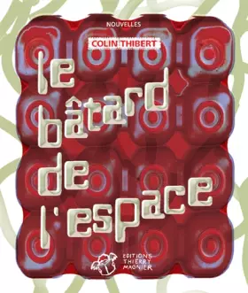 Couverture du produit · Le bâtard de l'espace