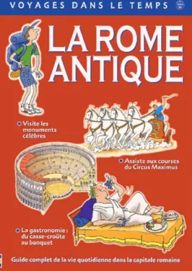 Couverture du produit · La Rome Antique : guide touristique