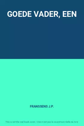 Couverture du produit · GOEDE VADER, EEN