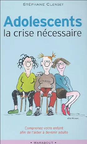 Couverture du produit · Adolescents, la crise nécessaire