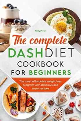 Couverture du produit · The Complete Dash Diet Cookbook for Beginners