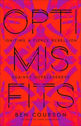 Couverture du produit · Optimisfits: Igniting a Fierce Rebellion Against Hopelessness