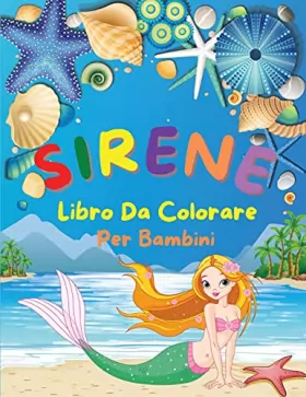 Couverture du produit · Sirene - Libro Da Colorare Per Bambini: Incredibile libro da colorare per bambini con belle sirene Disegni carini per bambini d