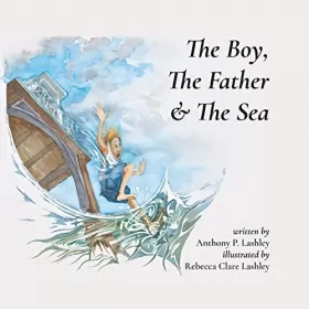 Couverture du produit · The Boy, The Father & The Sea