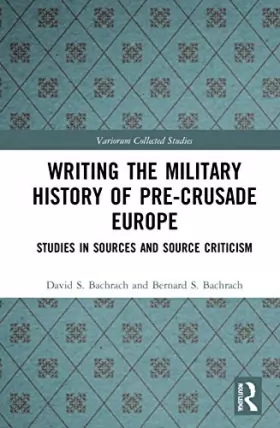 Couverture du produit · Writing the Military History of Pre-Crusade Europe