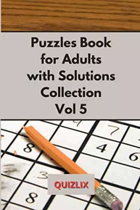 Couverture du produit · Puzzles Book with Solutions Super Collection VOL 5: Easy Enigma Sudoku for Beginners, Intermediate and Advanced.