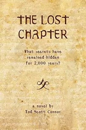 Couverture du produit · The Lost Chapter: What Secrets Have Remained Hidden For 2,000 Years?