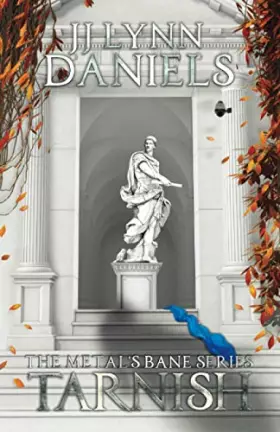 Couverture du produit · Tarnish: The Metal's Bane Series Book Two