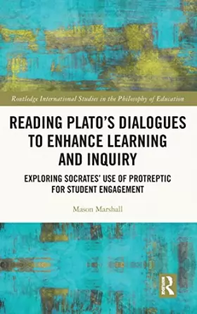Couverture du produit · Reading Plato's Dialogues to Enhance Learning and Inquiry